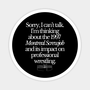 Montreal Screwjob - dark Magnet